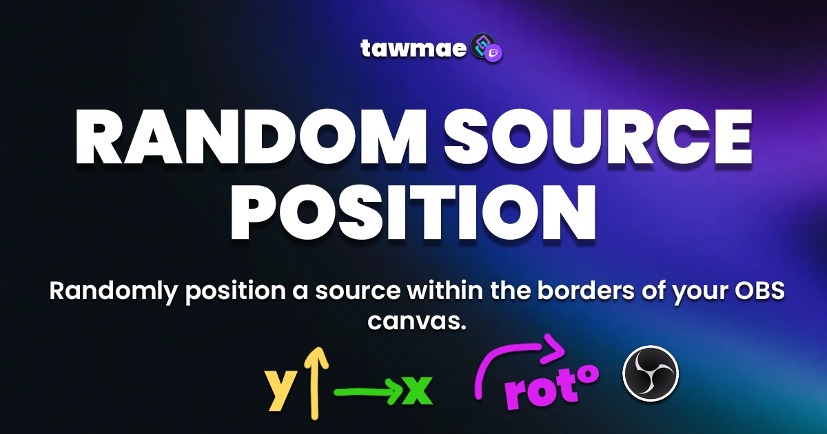 RANDOM SOURCE POSITION Streamer.bot Extension